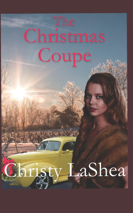 Knjiga The Christmas Coupe Christy LaShea
