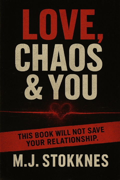 Knjiga Love, Chaos & You Marius Johan Stokknes