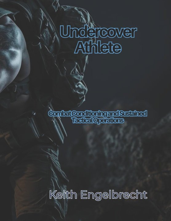 Kniha Undercover Athlete Keith Engelbrecht