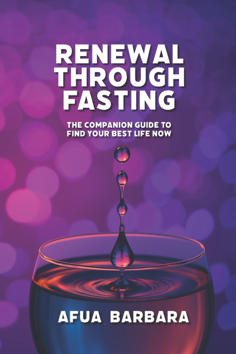 Knjiga Renewal Through Fasting Afua Barbara