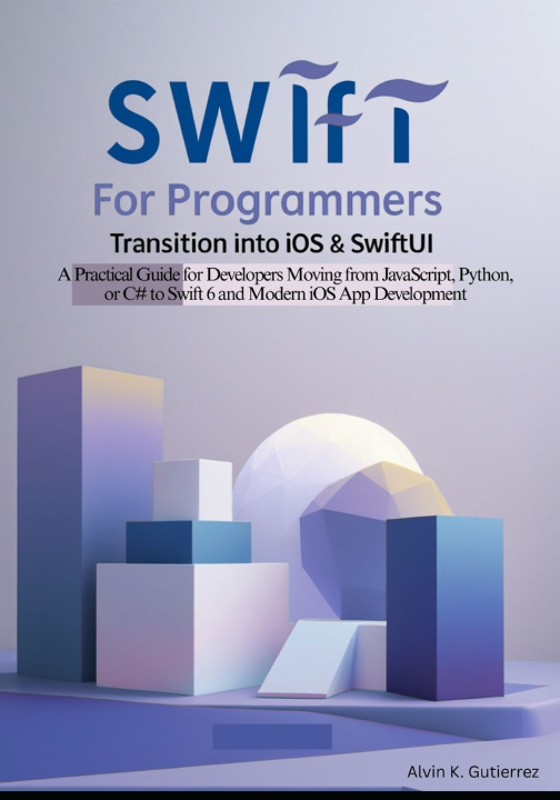 Knjiga Swift for Programmers Alvin K. Gutierrez