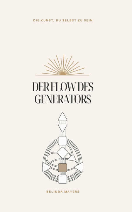 Kniha Der Flow des Generators Belinda Mayers