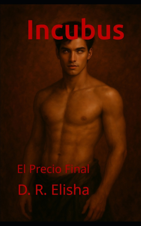 Kniha Incubus D. R. Elisha
