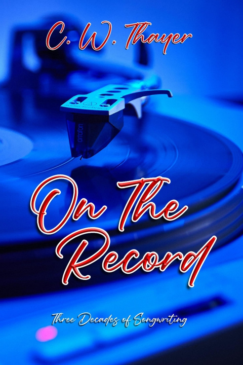 Knjiga On The Record C. W. Thayer