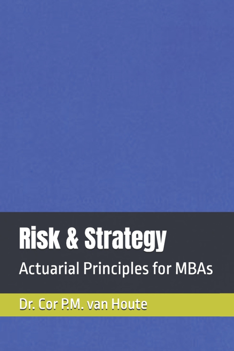 Kniha Risk & Strategy Cor P.M. van Houte