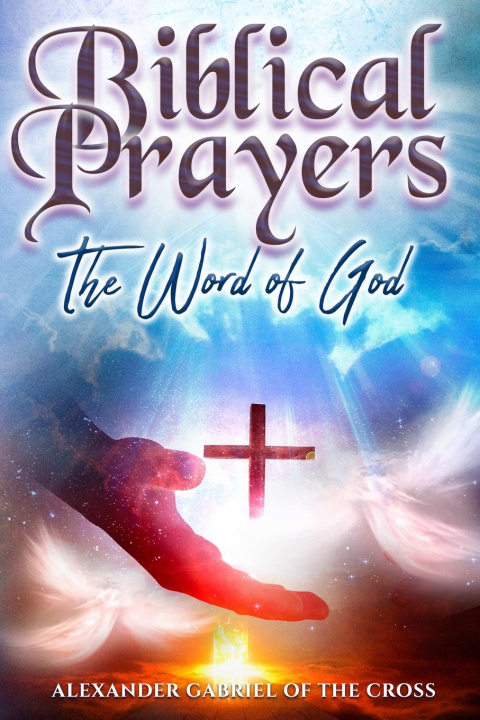 Kniha Biblical Prayers Alexander Gabriel of the Cross