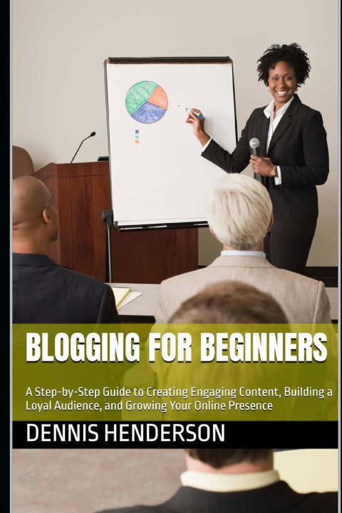 Kniha Blogging for Beginners Dennis Henderson