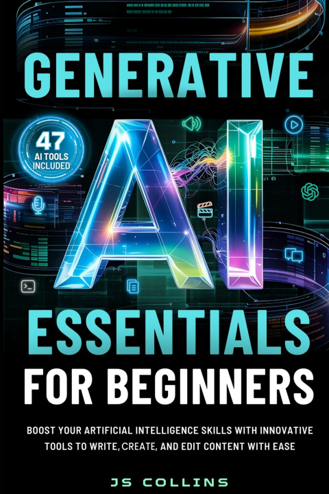 Kniha Generative AI Essentials For Beginners JS Collins