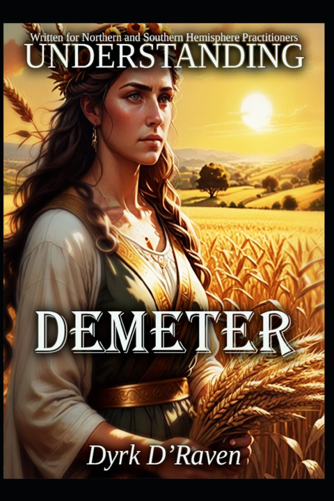 Kniha Understanding Demeter Dyrk D'Raven