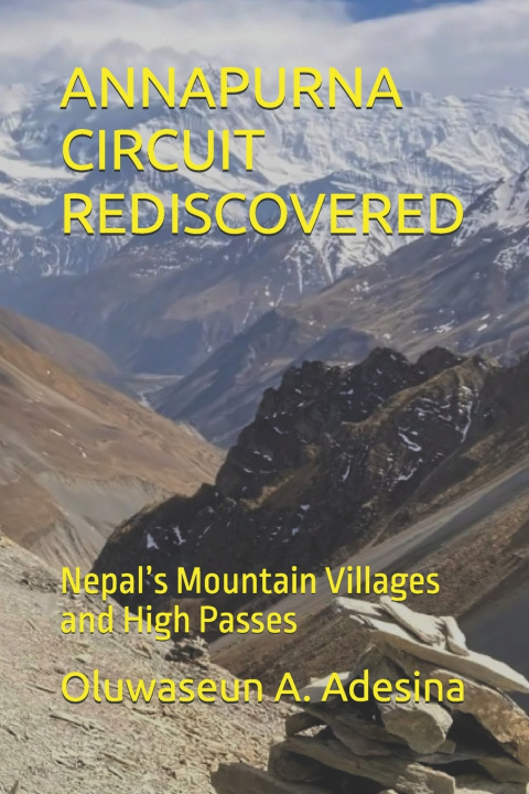 Knjiga ANNAPURNA CIRCUIT REDISCOVERED Oluwaseun A. Adesina