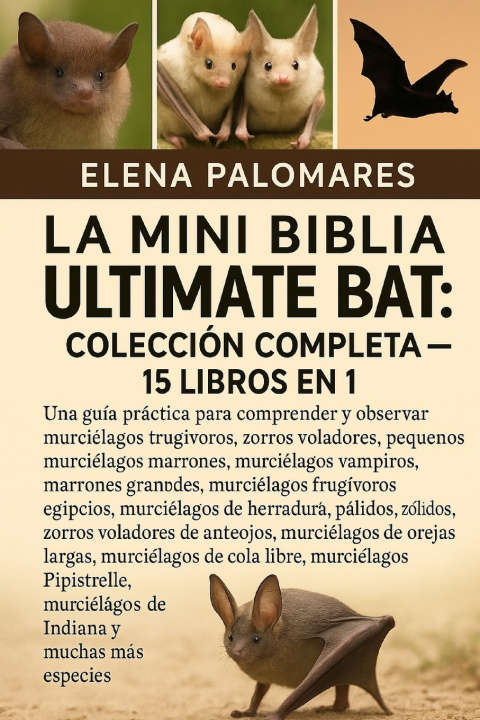 Knjiga LA MINI BIBLIA ULTIMATE BAT Elena Palomares