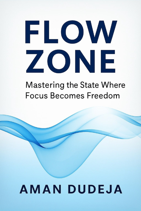 Knjiga Flow Zone Aman Dudeja