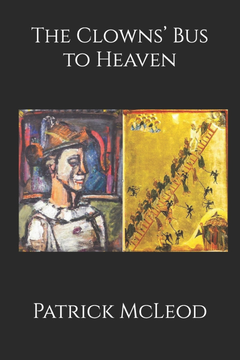 Knjiga The Clowns' Bus to Heaven Patrick McLeod