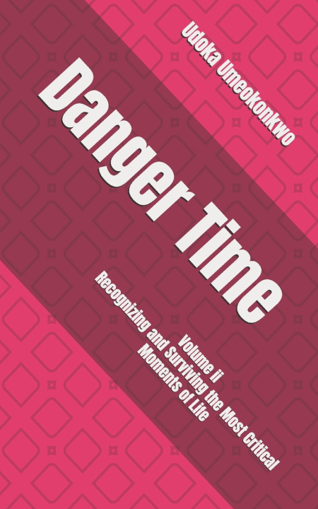 Kniha Danger Time Udoka Umeokonkwo