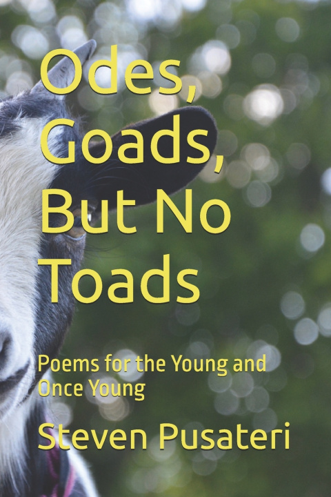 Kniha Odes, Goads, But No Toads Steven Pusateri