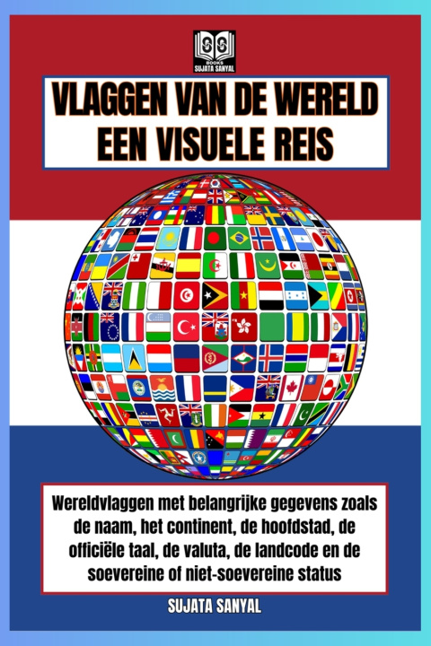 Kniha VLAGGEN VAN DE WERELD Sujata Sanyal