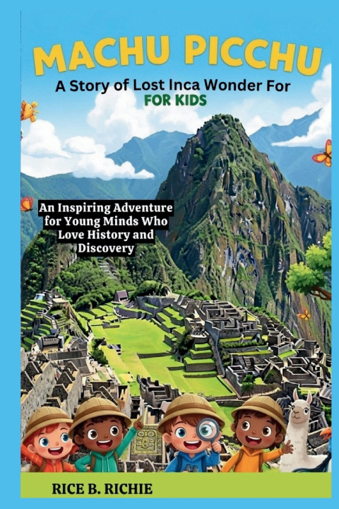 Kniha Machu Picchu RICE B. RICHIE