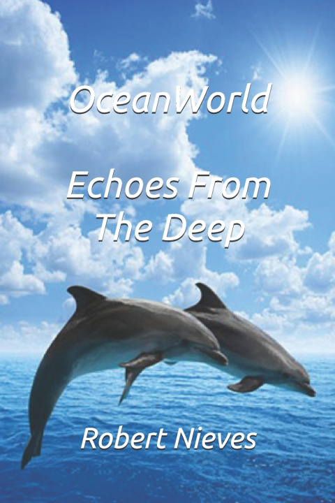Kniha OceanWorld Robert Nieves