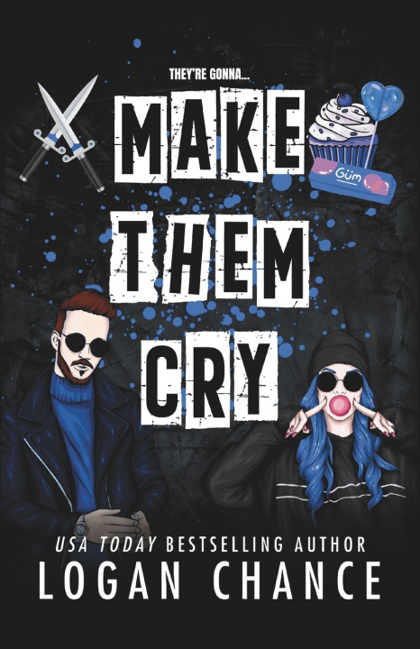 Knjiga Make Them Cry Logan Chance