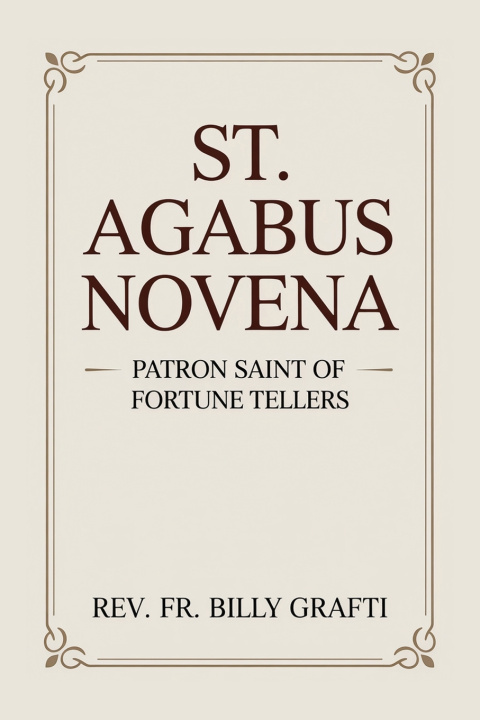 Kniha ST. AGABUS NOVENA Rev. Fr. Billy Grafti