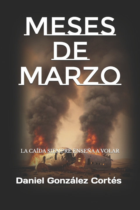 Knjiga MESES DE MARZO Daniel González Cortés
