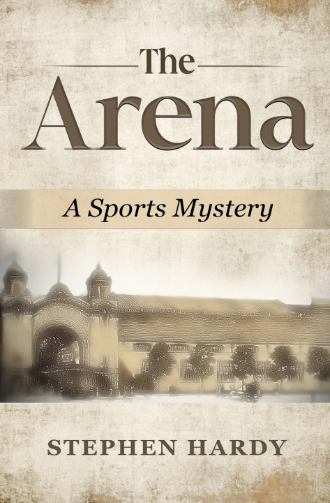 Boek The Arena Stephen Hardy