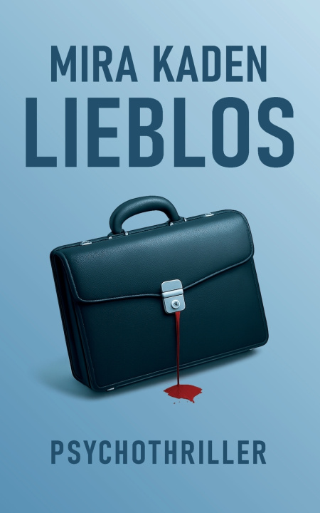 Kniha Lieblos Mira Kaden