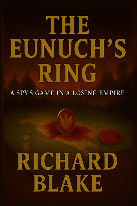 Kniha The Eunuch's Ring Richard Blake