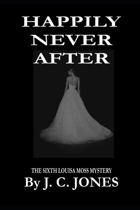 Knjiga HAPPILY NEVER AFTER J C JONES