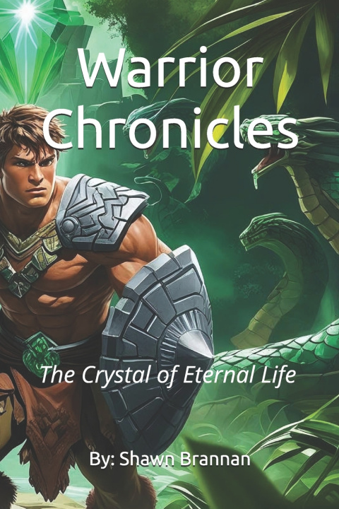 Kniha Warrior Chronicles Shawn Michael Brannan