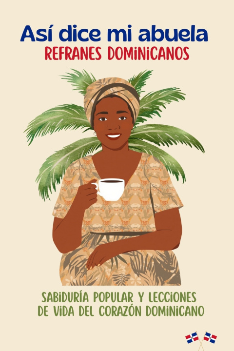Knjiga Así dice mi abuela Buy Dominican Snacks Publishing