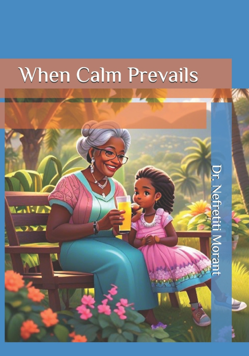 Kniha When Calm Prevails Nefretiti Morant