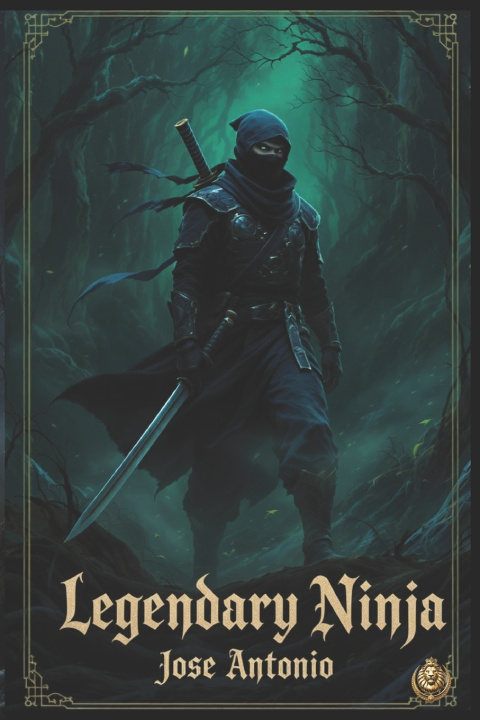 Knjiga Legendary Ninja Jose Antonio Ferreira de Lima