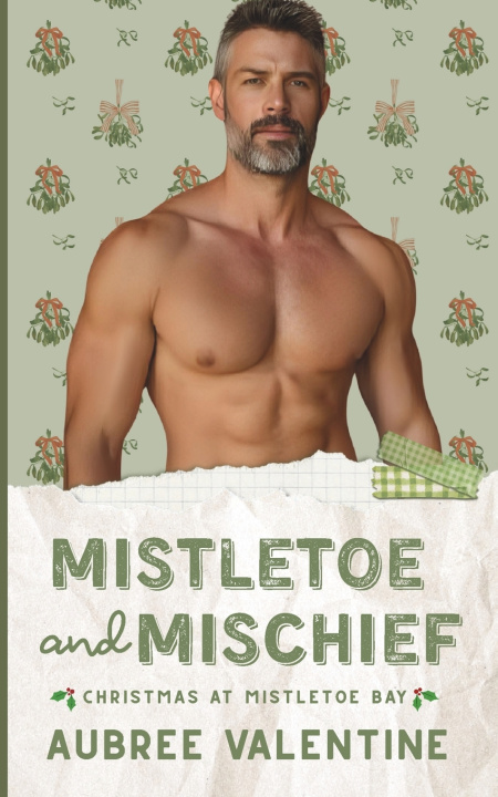 Kniha Mistletoe & Mischief Aubree Valentine