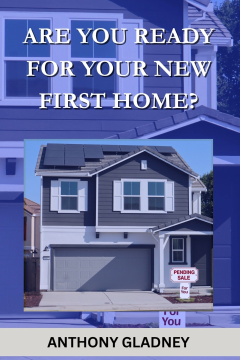 Kniha Are You Ready For Your New Home? Anthony William Gladney