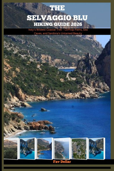 Knjiga THE SELVAGGIO BLU HIKING GUIDE 2026 Fav Dellar