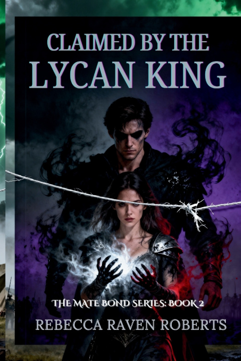 Knjiga CLAIMED BY THE LYCAN KING REBECCA RAVEN ROBERTS