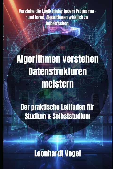Book Algorithmen verstehen Datenstrukturen meistern Leonhardt Vogel