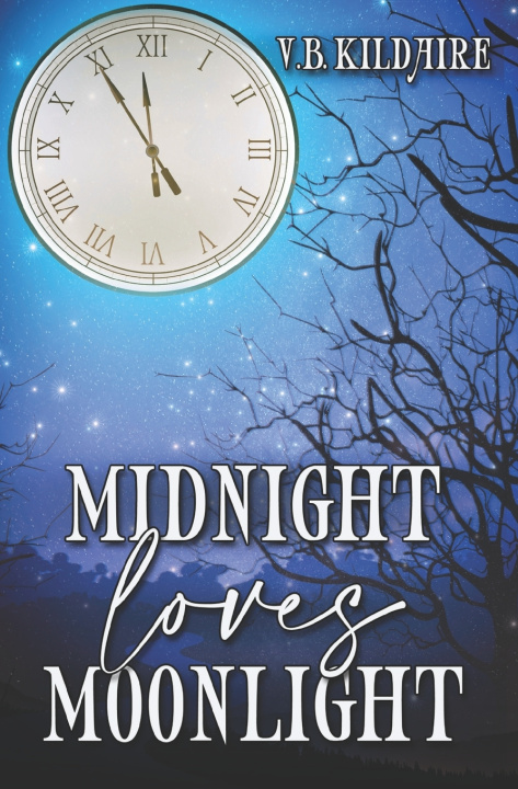 Kniha Midnight Loves Moonlight V.B. Kildaire