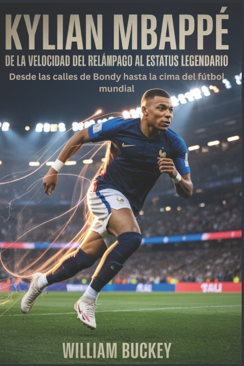 Knjiga KYLIAN MBAPPÉ William Buckey