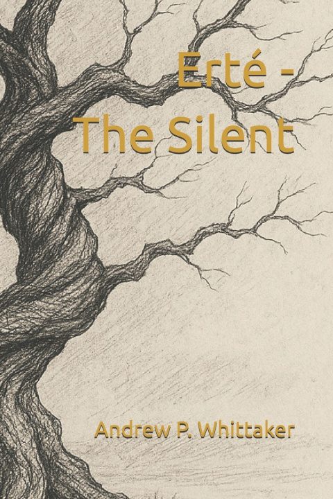 Kniha Erté - The Silent Andrew P. Whittaker