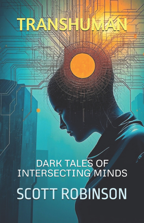 Knjiga Transhuman Scott Robinson