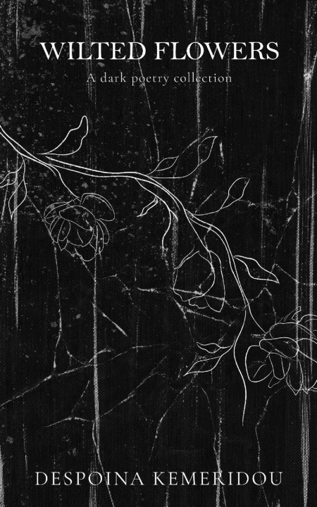 Kniha Wilted Flowers Despoina Kemeridou