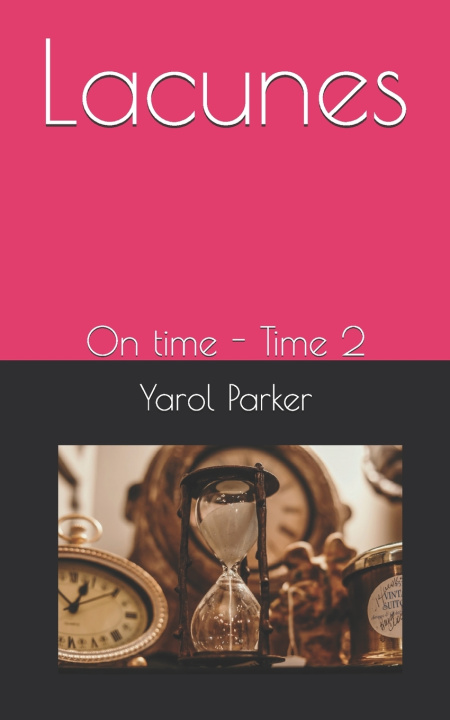 Kniha Lacunes Yarol Parker
