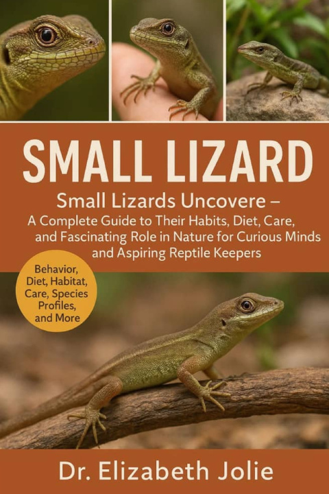Knjiga SMALL LIZARD Dr Elizabeth JOLIE