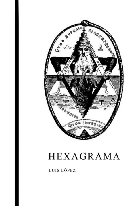 Knjiga HEXAGRAMA LUIS LÓPEZ