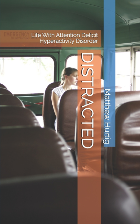 Knjiga DISTRACTED Matthew Hurtig
