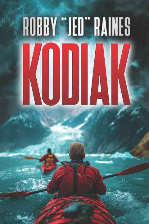 Knjiga Kodiak Robby "Jed" Raines