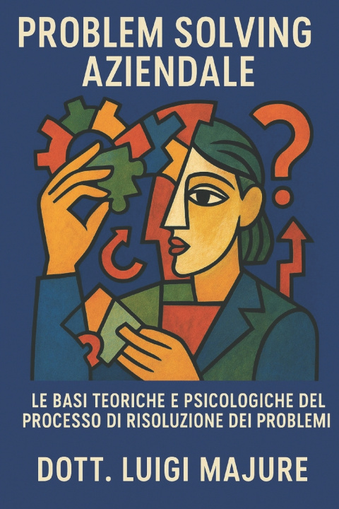 Kniha Manuale Problem Solving Aziendale Luigi Majure
