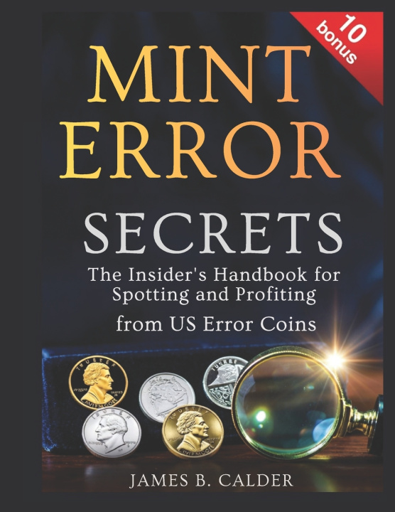 Knjiga MINT ERROR SECRETS James B. Calder